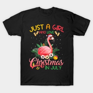 Just A Girl Who Loves Christmas In July Flamingo T-Shirt